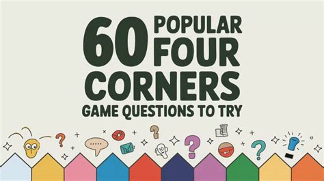 60 Popular Four Corners Game Questions to Try .